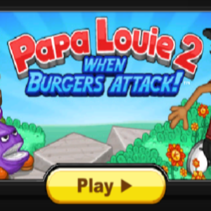 Papa Louie 2: When Burgers Attack - Papa's Games