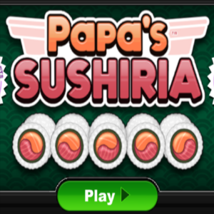 Papa-s-Sushiria