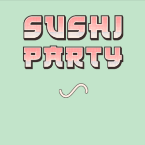 Sushi-Party